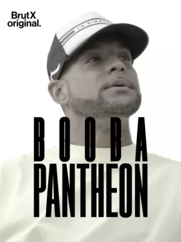Booba Panthéon - Saison 1 - vf-hq