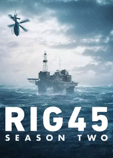 RIG 45 - Saison 2 - VOSTFR HD