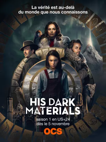 His Dark Materials : À la croisée des mondes - Saison 1 - VF HD