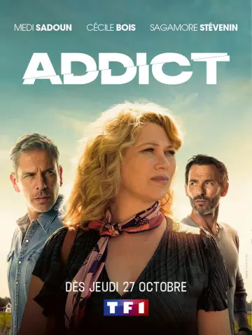 Addict - Saison 1 - VF HD