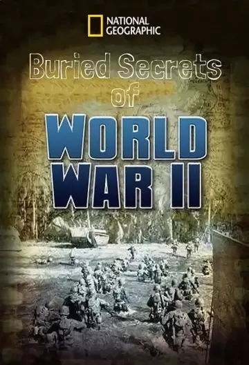 Seconde Guerre Mondiale : les derniers secrets - Saison 1 - vf