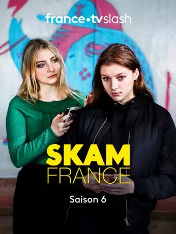 SKAM France - Saison 6 - vf