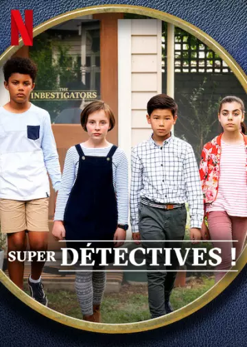 Super détectives ! - Saison 2 - VOSTFR HD