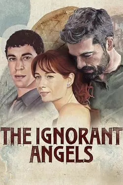The Ignorant Angels - Saison 1 - vf-hq