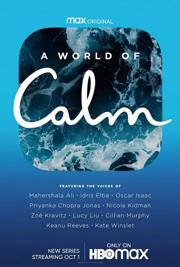 A World of Calm - Saison 1 - vostfr