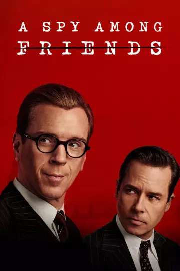 A Spy Among Friends - Saison 1 - VF HD