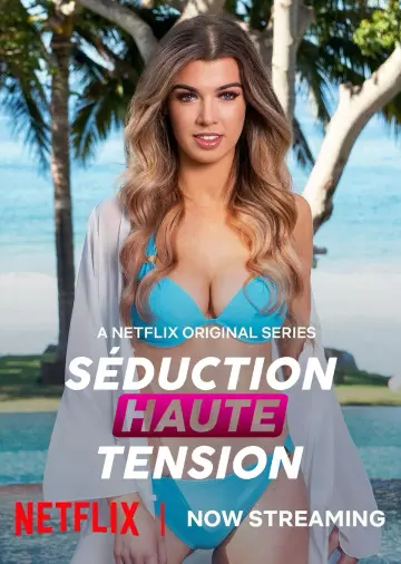 Séduction Haute Tension - Saison 1 - VF HD