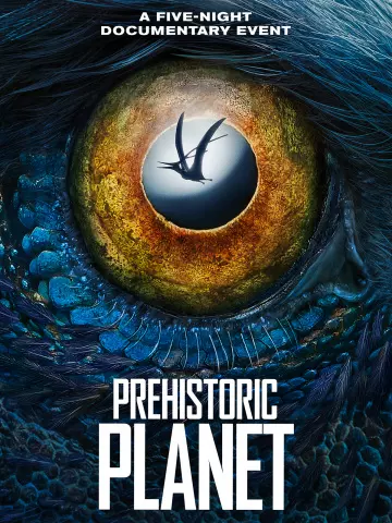 Planète préhistorique - Saison 1 - VOSTFR HD