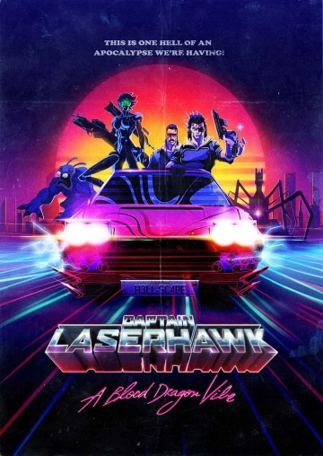 Captain Laserhawk: A Blood Dragon Remix - Saison 1 - vf